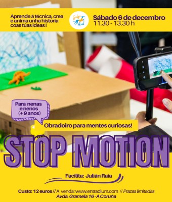 Obradoiro de Stop Motion (+9 anos): Sábado 6/12  en Coruña, A