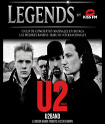 LEGENDS by KISS FM presenta U2BAND en MADRID