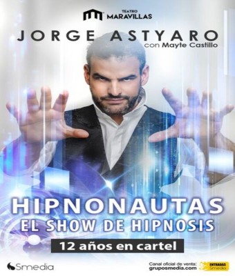 Hipnonautas - El Show de Hipnosis de Jorge Astyaro en Madrid
