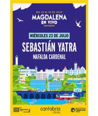 Sebastián Yatra y Mafalda Cardenal - Magdalena en Vivo en Cantabria - Campa de la Magdalena