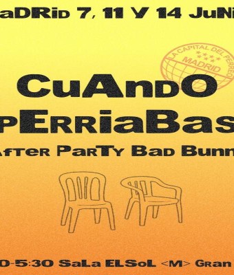 Cuando Perriabas - Afterparty Bad Bunny en Madrid