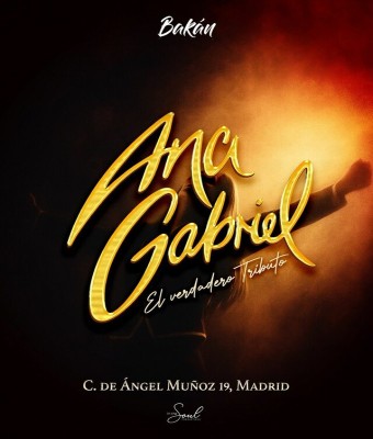 ANA GABRIEL EL VERDADERO TRIBUTO en Madrid