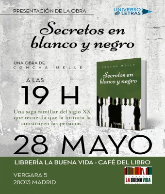 Presentación de 'Secretos en blanco y negro', de Concha Melle (Universo de Letras) en Madrid