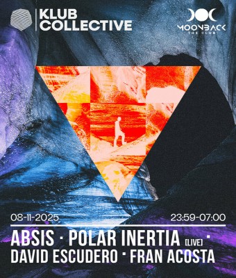 Klub Collective Present: ABSIS + Polar Inertia Live + David Escudero + Fran Acosta en Granada