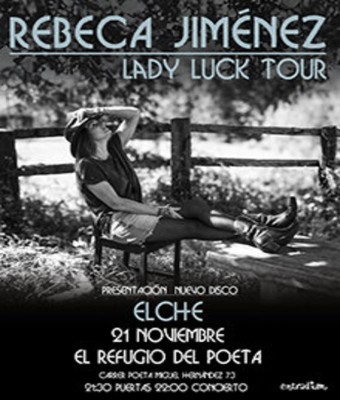 Rebeca Jiménez (Elche) - Lady Luck Tour (Presentación nuevo disco) en Alicante/Alacant