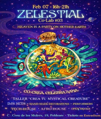 ZELESTIAL · Heaven is a party on Mother Earth · Co-lab #03 · en Barcelona
