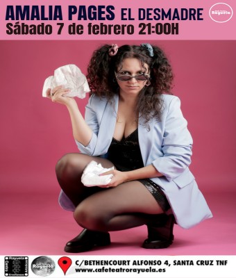 EL DESMADRE, Amalia Pages, en el Café Teatro Rayuela en Santa Cruz de Tenerife