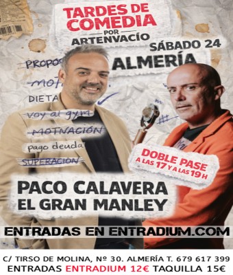 STAND UP COMEDY ARTENVACIO - CALAVERA & MANLEY 17:00h en Almería