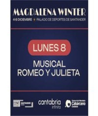 Musical Romeo y Julieta - Magdalena Winter 2025 en Cantabria