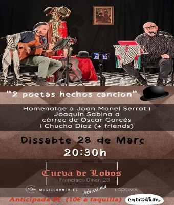 2 Poetas hechos Canción (Homenaje a Serrat & Sabina) en Barcelona