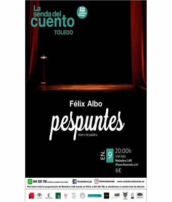 Cuentos para público adulto y joven con FÉLIX ALBO - "PESPUNTES" en Toledo