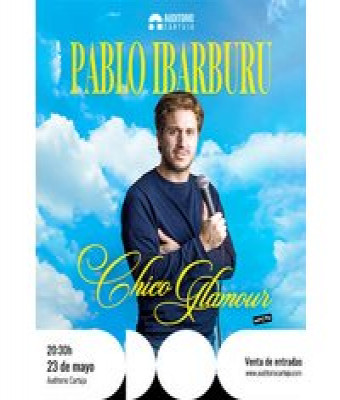 Chico Glamour - Pablo Ibarburu en Sevilla - Auditorio Cartuja