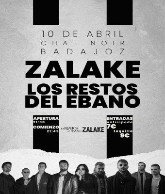 LOS RESTOS DEL ÉBANO & ZALAKE EN BADAJOZ